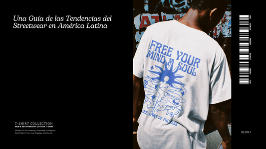 Una Guía de las Tendencias del Streetwear en América Latina